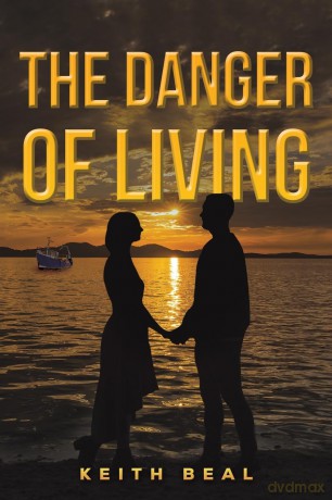 The Danger of Living - Keith Beal [KSIĄŻKA]