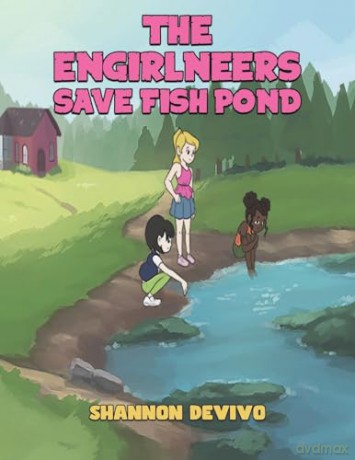 The Engirlneers Save Fish Pond - Shannon DeVivo [KSIĄŻKA]