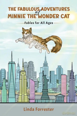 The Fabulous Adventures of Minnie the Wonder Cat: Fables for All Ages - Linda Forrester [KSIĄŻKA]
