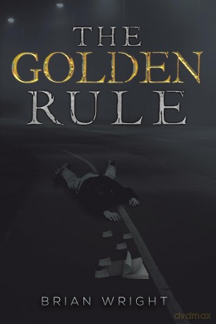The Golden Rule - Brian Wright [KSIĄŻKA]