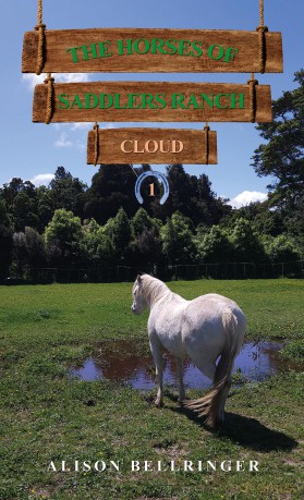 The Horses of Saddlers Ranch: Cloud: Book One - Alison Bellringer [KSIĄŻKA]