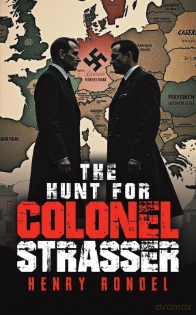 The Hunt for Colonel Strasser - Henry Rondel [KSIĄŻKA]