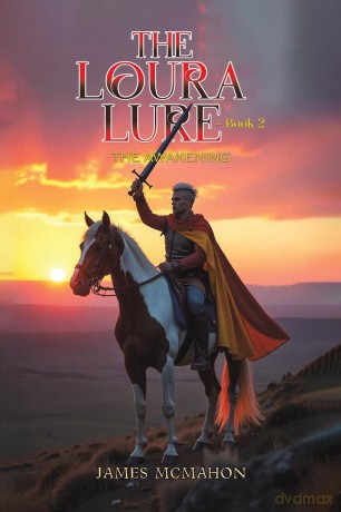 The Loura Lure - Book 2: The Awakening - James McMahon [KSIĄŻKA]