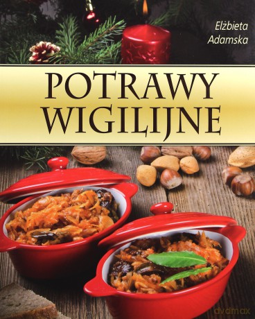 Potrawy wigilijne [KSIĄŻKA]