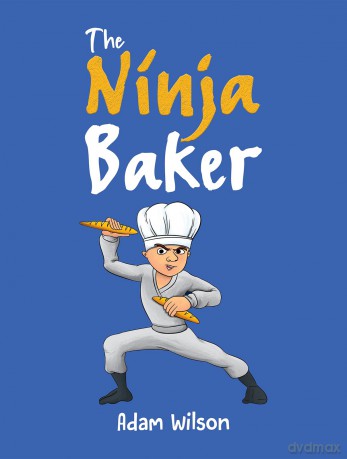 The Ninja Baker - Adam Wilson [KSIĄŻKA]