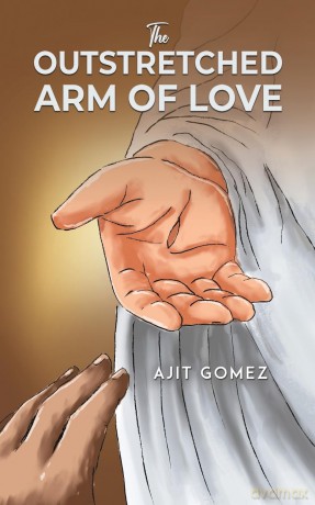 The Outstretched Arm of Love - Ajit Gomez [KSIĄŻKA]