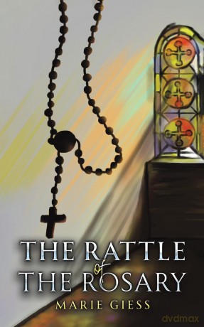 The Rattle of the Rosary - Marie Giess [KSIĄŻKA]