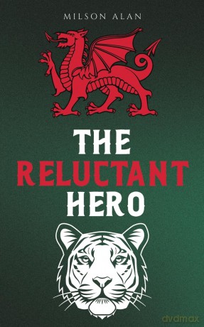 The Reluctant Hero - Milson Alan [KSIĄŻKA]