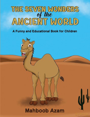 The Seven Wonders of the Ancient World: A Funny and Educational Book for Children - Mahboob Azam [KSIĄŻKA]