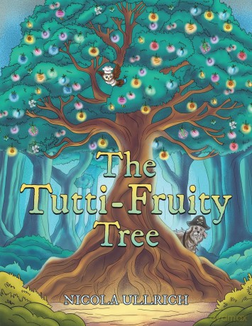 The Tutti-Fruity Tree - Nicola Ullrich [KSIĄŻKA]