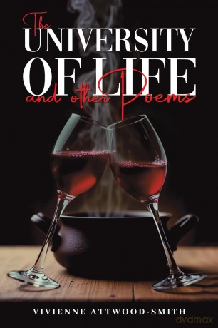 The University of Life and other Poems - Vivienne Attwood-Smith [KSIĄŻKA]