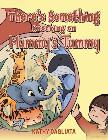 There's Something Knocking on Mummy's Tummy - Kathy Cagliata [KSIĄŻKA]