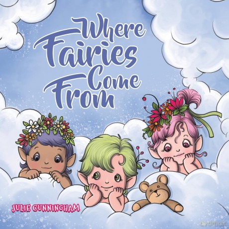Where Fairies Come From - Julie Cunningham [KSIĄŻKA]
