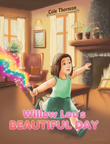 Willow Lou's Beautiful Day - Cole Thornton [KSIĄŻKA]