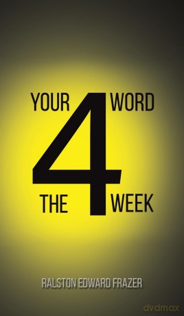 Your Word for the Week - Ralston Edward Frazer [KSIĄŻKA]