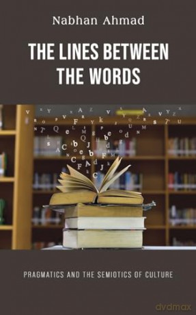 The Lines Between the Words - Nabhan Ahmad [KSIĄŻKA]