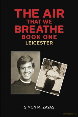 The Air That We Breathe - Book One: Leicester - Simon M. Zayas [KSIĄŻKA]