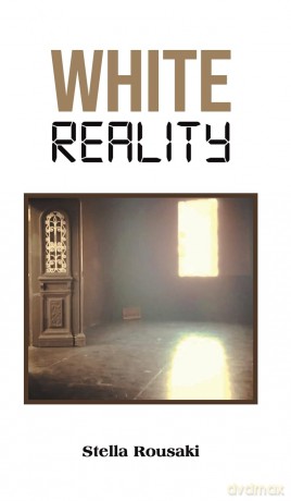 White Reality - Stella Rousaki [KSIĄŻKA]
