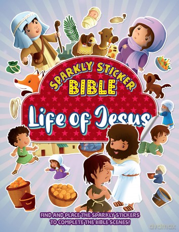 Sparkly Sticker Bible: Life of Jesus: Find and place sparkly stickers to complete Bible scenes! - Jacob Vium-Olesen [KSIĄŻKA]