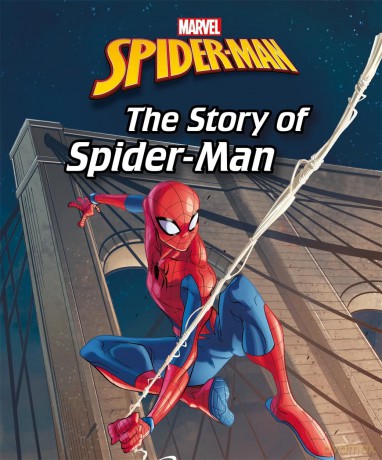 Marvel Spider-Man: The Story of Spider-Man (Illustrated Picture Book) [KSIĄŻKA]