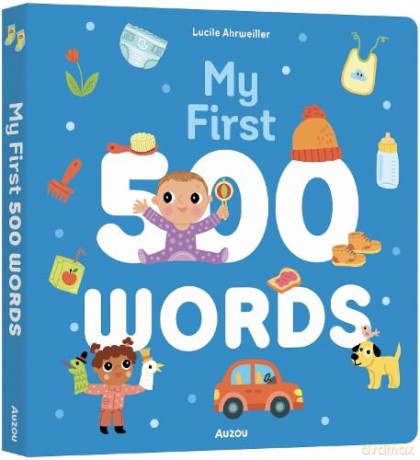 My First 500 Words - Lucile Arhweiller [KSIĄŻKA]