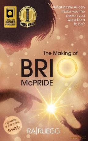 The Making of BRIO McPRIDE - R.A. Ruegg [KSIĄŻKA]