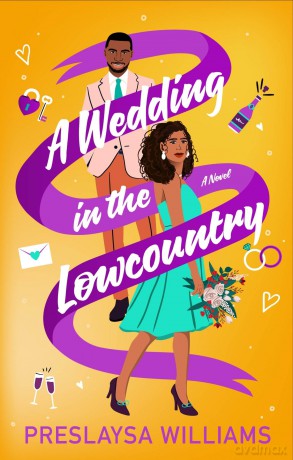 A Wedding in the Lowcountry: A Novel - Preslaysa Williams [KSIĄŻKA]