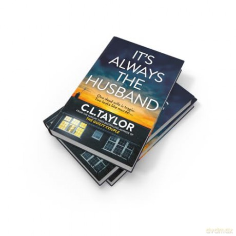 It's Always the Husband: The brand new nail-shredding psychological thriller for 2025 from the million copy and Sunday Times bestselling author of The Guilty Couple - C.L. Taylor [KSIĄŻKA]