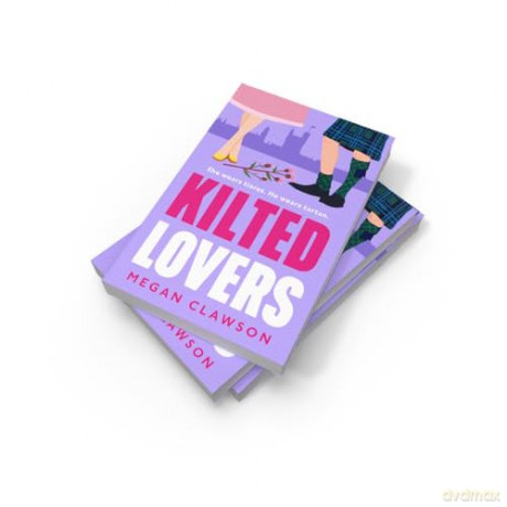 Kilted Lovers: The brand new royal enemies-to-lovers romance you need in 2025 - Megan Clawson [KSIĄŻKA]