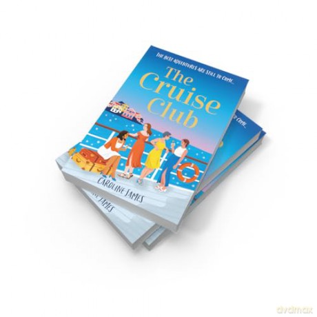 The Cruise Club: Escape for summer on a holiday like no other in a sizzling new romance for 2025 from the #1 bestseller, filled with sunshine, romance and just a little bit of mischief! - Caroline James [KSIĄŻKA]