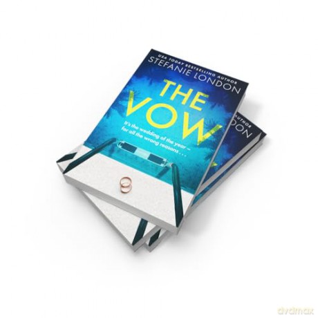 The Vow: The unputdownable, gripping brand new psychological suspense thriller for 2025 - Stefanie London [KSIĄŻKA]