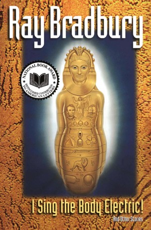 I Sing the Body Electric and Other Stories - Ray Bradbury [KSIĄŻKA]