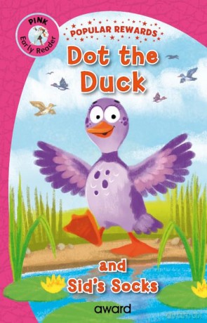 Dot the Duck: and Sid's Socks (Popular Rewards Early Readers) - Sophie Giles [KSIĄŻKA]