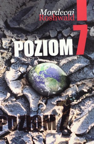 Poziom 7 - Mordecai Roshwald [KSIĄŻKA]