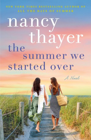 The Summer We Started Over: A Novel - Nancy Thayer [KSIĄŻKA]