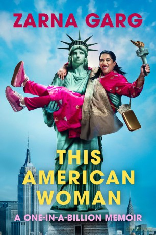 This American Woman: A One-In-A-Billion Memoir - Zarna Garg [KSIĄŻKA]