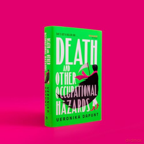 Death and Other Occupational Hazards: The hilarious and utterly gripping new murder mystery, the most joyful read of the summer - Veronika Dapunt [KSIĄŻKA]