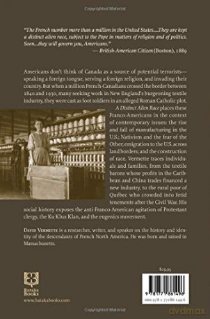 A Distinct Alien Race: The Untold Story of Franco-Americans: Industrialization, Immigration, Religious Strife - David G. Vermette [KSIĄŻKA]
