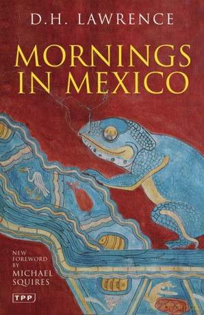 Mornings in Mexico - D. H. Lawrence [KSIĄŻKA]