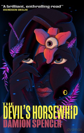 The Devil's Horsewhip - Damion O. Spencer [KSIĄŻKA]