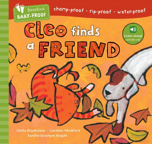 Barefoot Baby-Proof: Cleo Finds a Friend - Stella Blackstone [KSIĄŻKA]