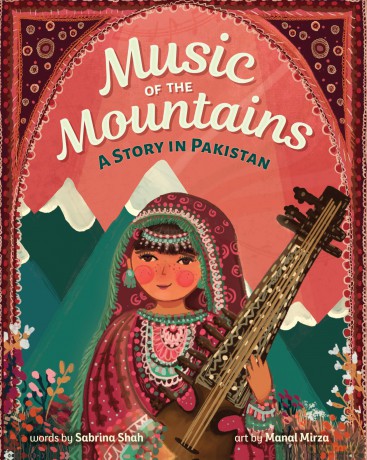 Music of the Mountains: A Story in Pakistan - Sabrina Shah [KSIĄŻKA]