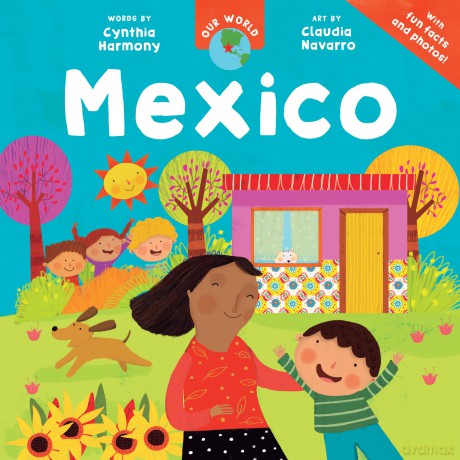 Our World: Mexico - Cynthia Harmony [KSIĄŻKA]