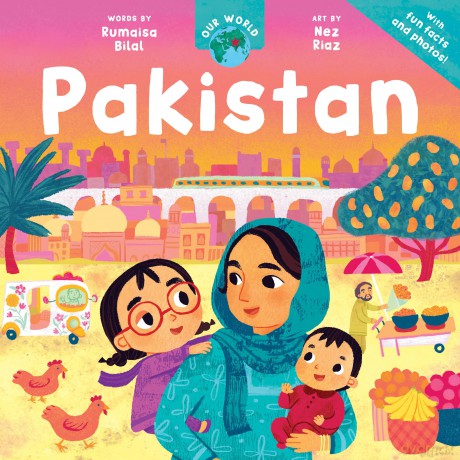 Our World: Pakistan - Rumaisa Bilal [KSIĄŻKA]