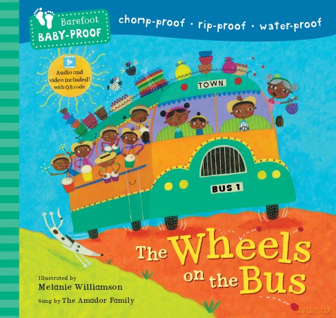The Wheels on the Bus (Barefoot Baby-Proof) - Stella Blackstone [KSIĄŻKA]