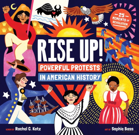 Rise Up!: Powerful Protests in American History - Rachel C. Katz [KSIĄŻKA]