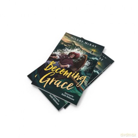 Becoming Grace: A re-imagining of the incredible tale of Grace Darling (Dyslexia-friendly) - Hilary McKay [KSIĄŻKA]