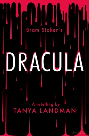 Dracula: (Dyslexia-friendly) (Classic Retellings) - Tanya Landman [KSIĄŻKA]