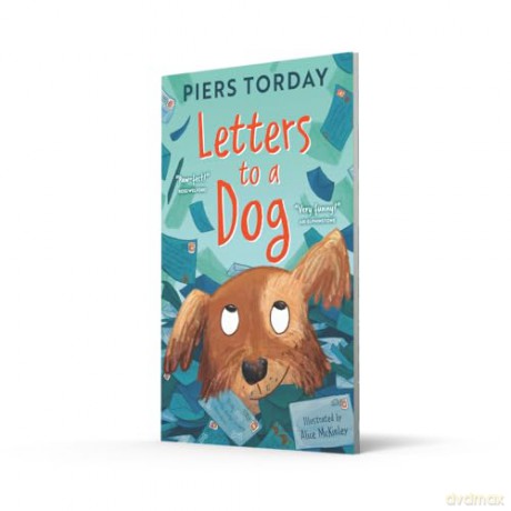 Letters to a Dog: (Dyslexia-friendly) - Piers Torday [KSIĄŻKA]