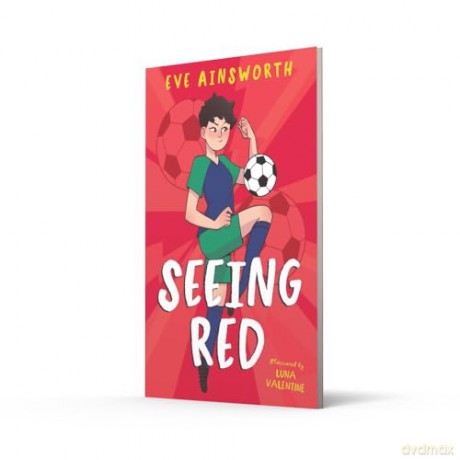 Seeing Red: (Dyslexia-friendly) - Eve Ainsworth [KSIĄŻKA]